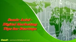Samir Azizi - Digital Marketing Tips for Startups