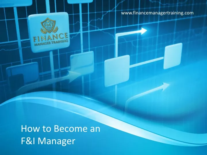 how to become an f i manager