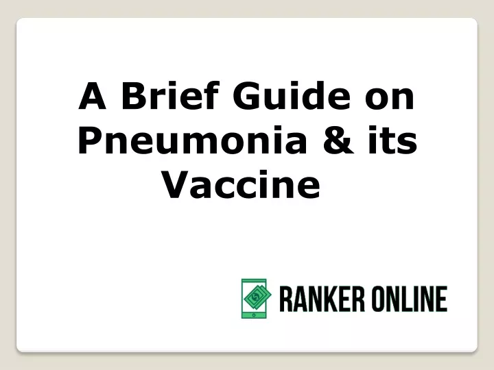 a brief guide on pneumonia its vaccine