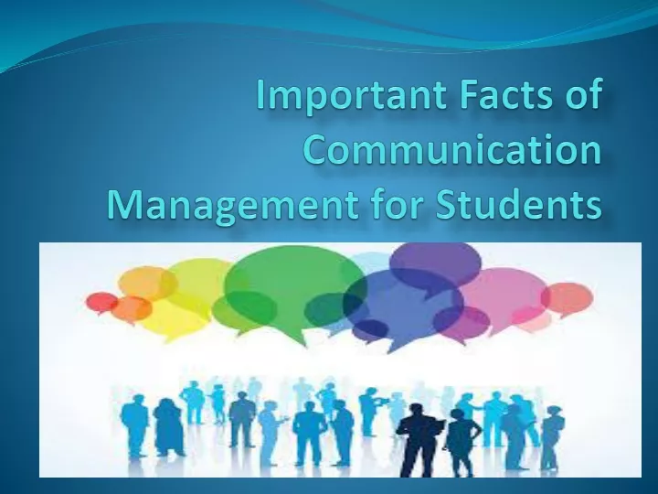 important facts of communication management for students