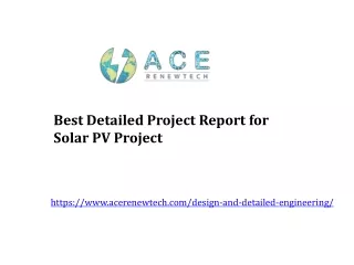 Best Detailed Project Report for Solar PV Project