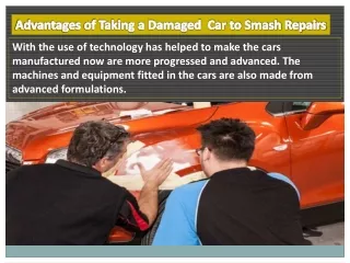 Advantages of Taking a Damaged  Car to Smash Repairs