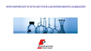 How Important It Is To Get Your Lab Instruments Calibrated?
