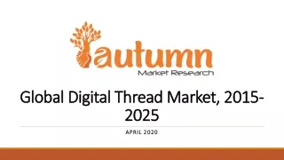 Global Digital Thread Market, 2015-2025