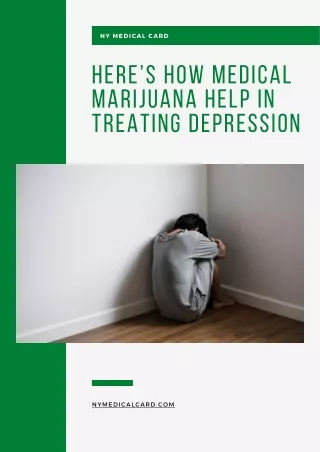 Here’s How Medical Marijuana Help in Treating Depression