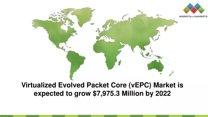 virtualized evolved packet core vepc market