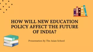 How Will New Education Policy Affect The Future Of India?
