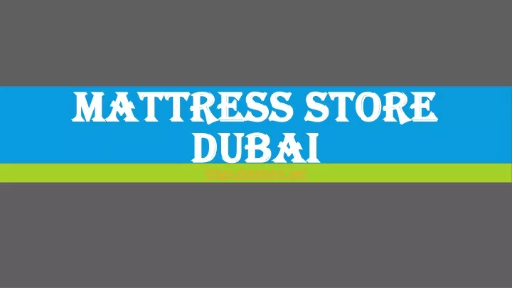 mattress store dubai