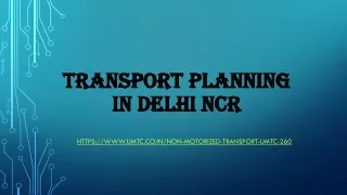transport planning in delhi ncr
