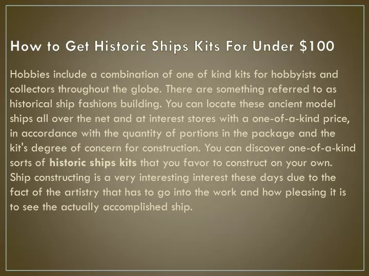 how to get historic ships kits for under 100