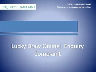 call at 91 7364004405 website enquirycomplaint