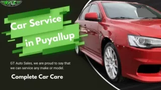 Special Car Service in Puyallup WA - GT Auto Service