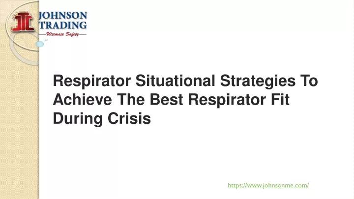 respirator situational strategies to achieve