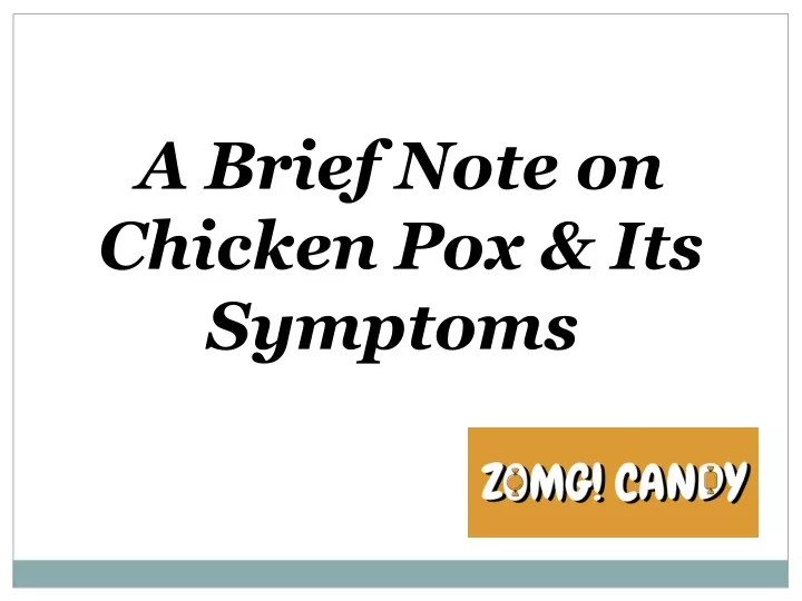 a brief note on chicken pox its symptoms