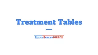 Treatment Tables from Exam Tables Direct