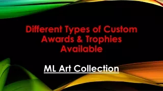 Different Types of Custom Awards & Trophies Available | ML Art