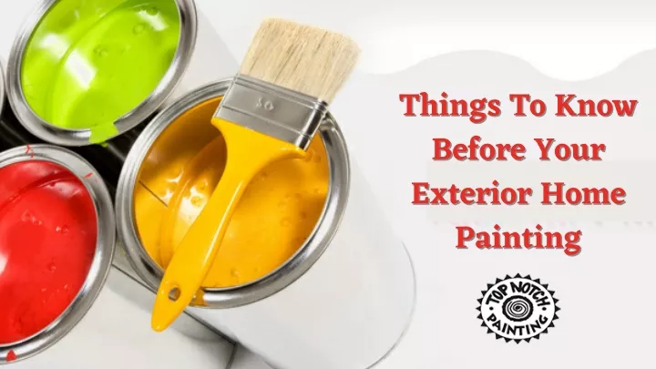 things to know before your exterior home painting