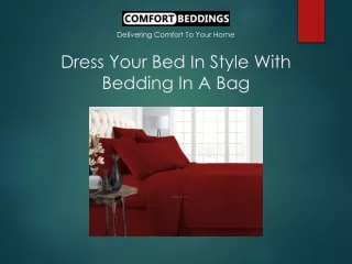 dress your bed in style with bedding in a bag
