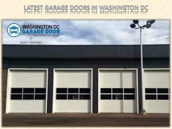 Latest Garage Doors in Washington DC