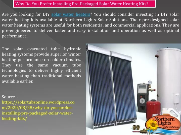 why do you prefer installing pre packaged solar