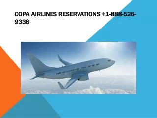 Copa Airlines Reservations  1-888-526-9336