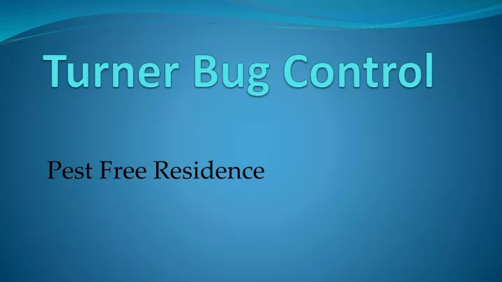 turner bug control