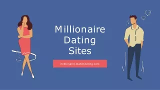 m i ll i o n a i r e dating sites