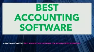 Guide to Choose The Best Accounting Software Technology