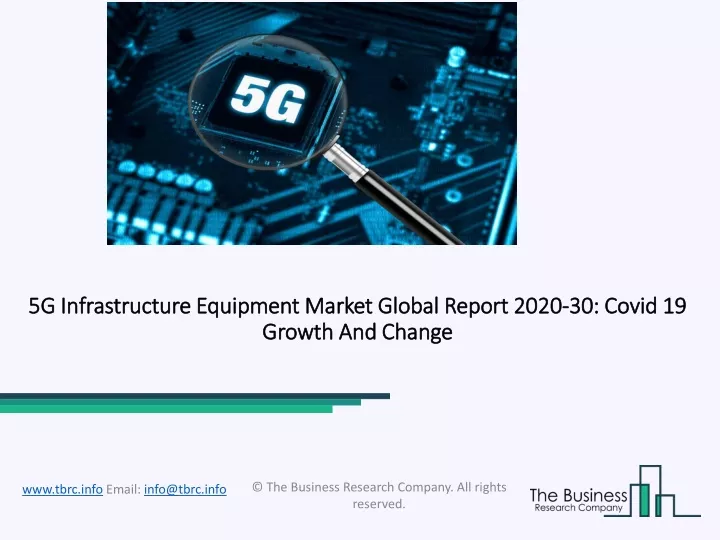5g infrastructure equipment market global report 2020 30 covid 19 growth and change