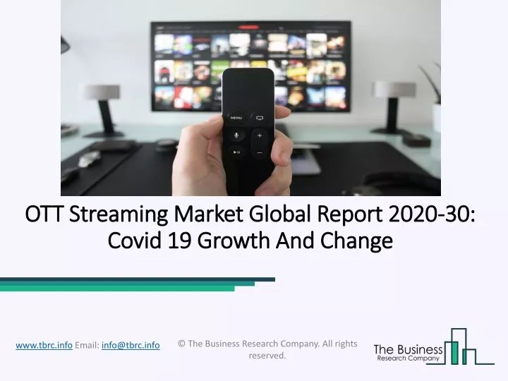 ott streaming market global report 2020 30 covid 19 growth and change