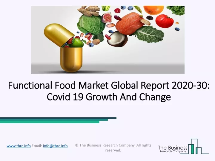 functional food market global report 2020 30 covid 19 growth and change