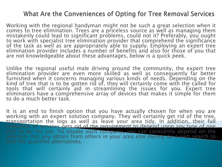 what are the conveniences of opting for tree removal services
