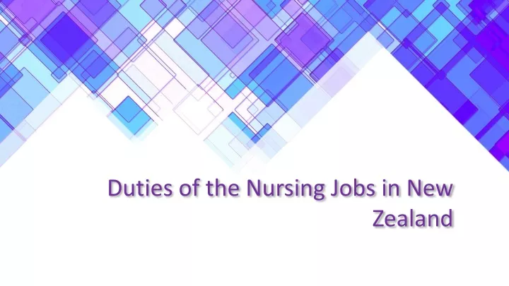 duties of the nursing jobs in new zealand