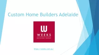 Custom Home Builders Adelaide