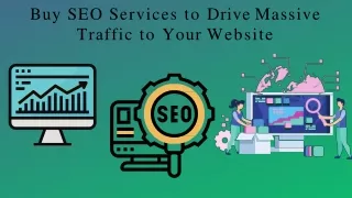 Buy SEO Services to Drive Massive Traffic to Your Website