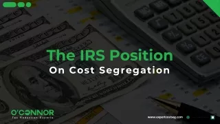 The IRS Position On Cost Segregation