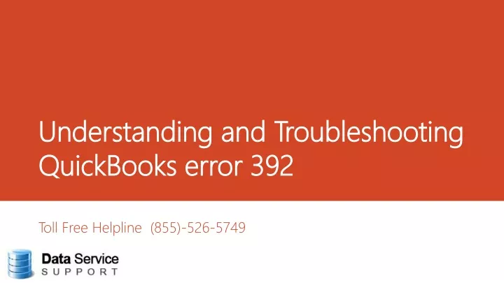 understanding and troubleshooting quickbooks error 392