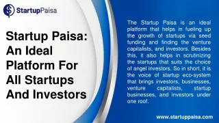the startup paisa is an ideal platform that helps