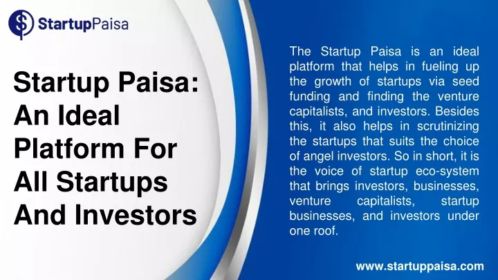 the startup paisa is an ideal platform that helps