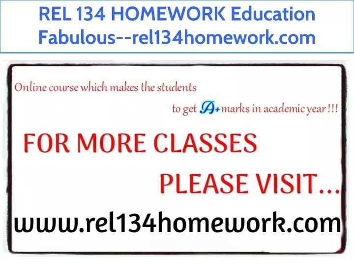 rel 134 homework education fabulous