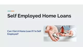 Self Employed Home Loans
