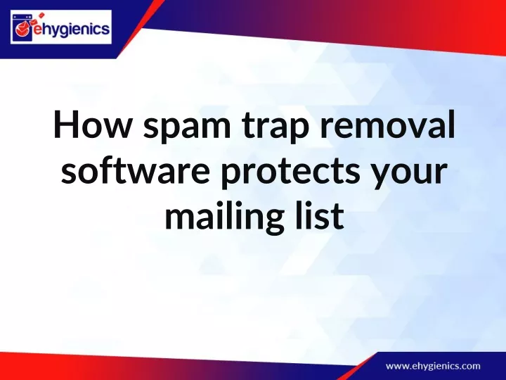 how spam trap removal software protects your