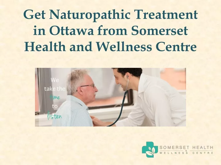 get naturopathic treatment in ottawa from somerset health and wellness centre