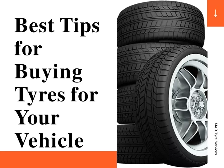 best tips for buying tyres for your vehicle