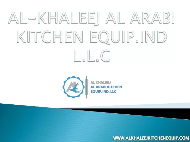 al khaleej al arabi kitchen equip ind l l c
