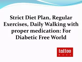strict diet plan regular exercises daily walking