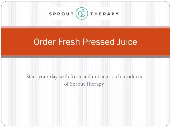 order fresh pressed juice