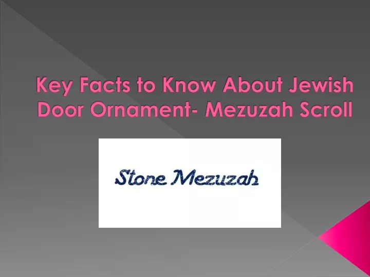 key facts to know about jewish door ornament mezuzah scroll