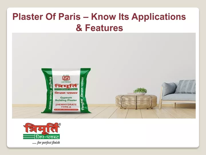 plaster of paris know its applications features