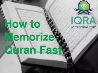 How to Memorize Quran Fast - Iqraonline.com